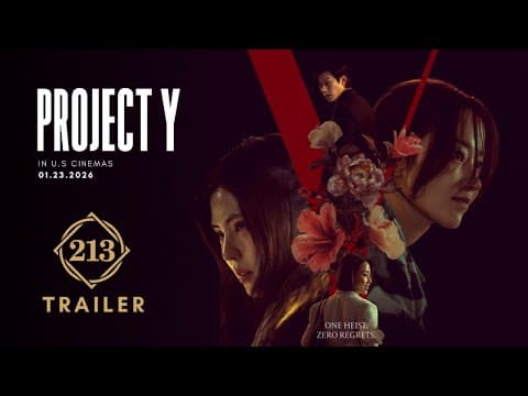 Project Y — Official Trailer