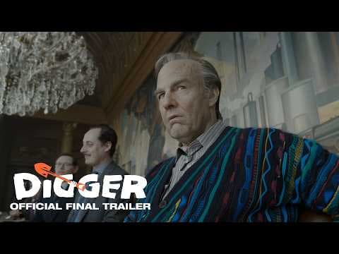 Digger — Official Trailer