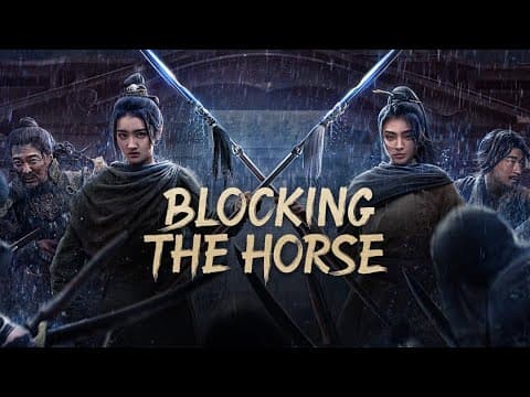 Blocking the Horse — Official Trailer