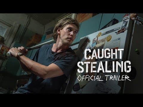 Caught Stealing — Official Trailer