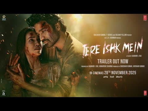 Tere Ishk Mein — Official Trailer