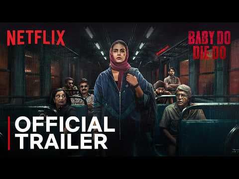 Baby Do Die Do — Official Trailer