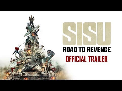 Sisu: Road to Revenge — Official Trailer