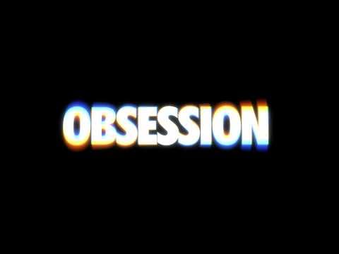Obsession — Official Trailer