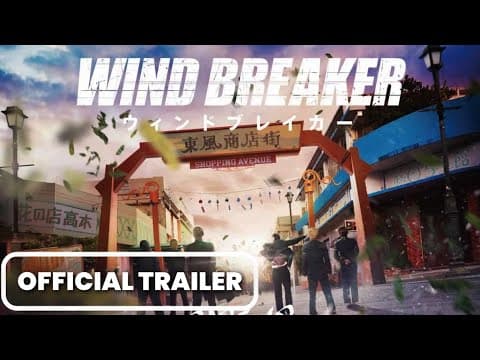 Wind Breaker — Official Trailer